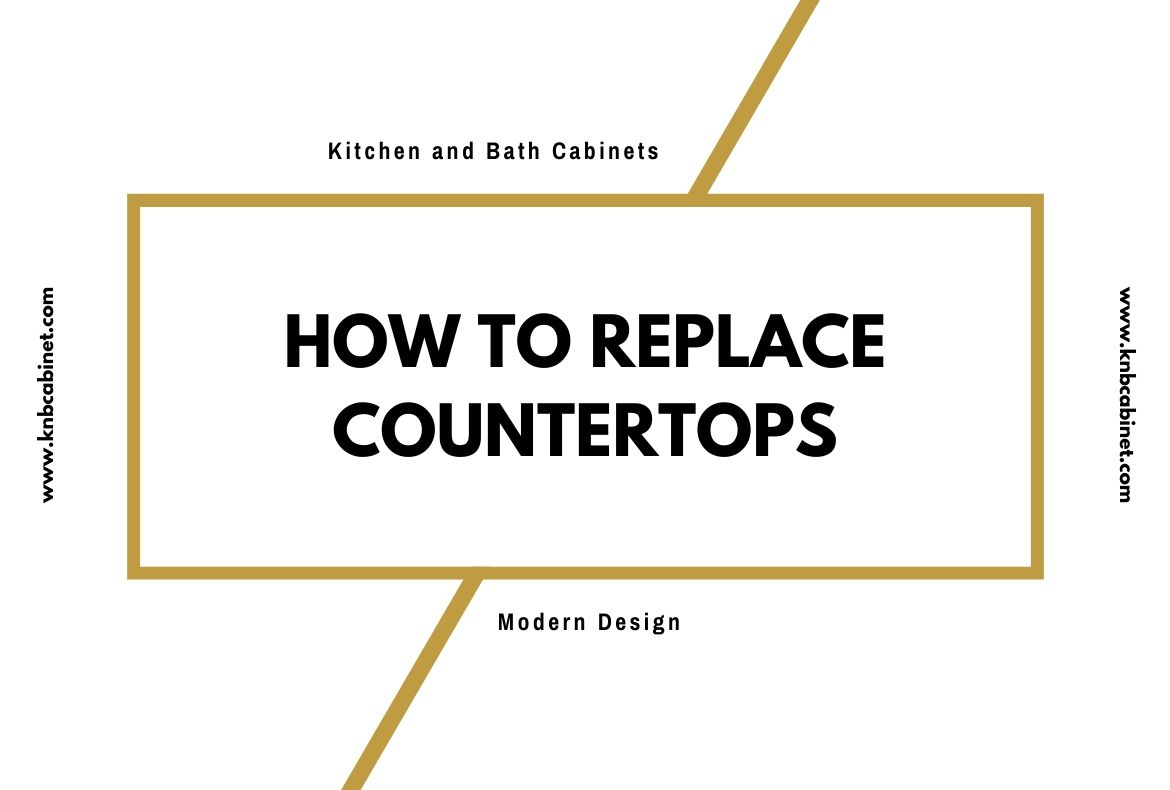 How To Replace Countertops